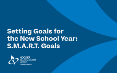 Setting Goals for the New School Year: S.M.A.R.T. Goals